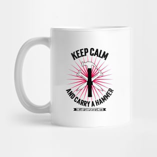Keep Calm and Carry a Hammer: The Lady Carpenter's Motto Mug